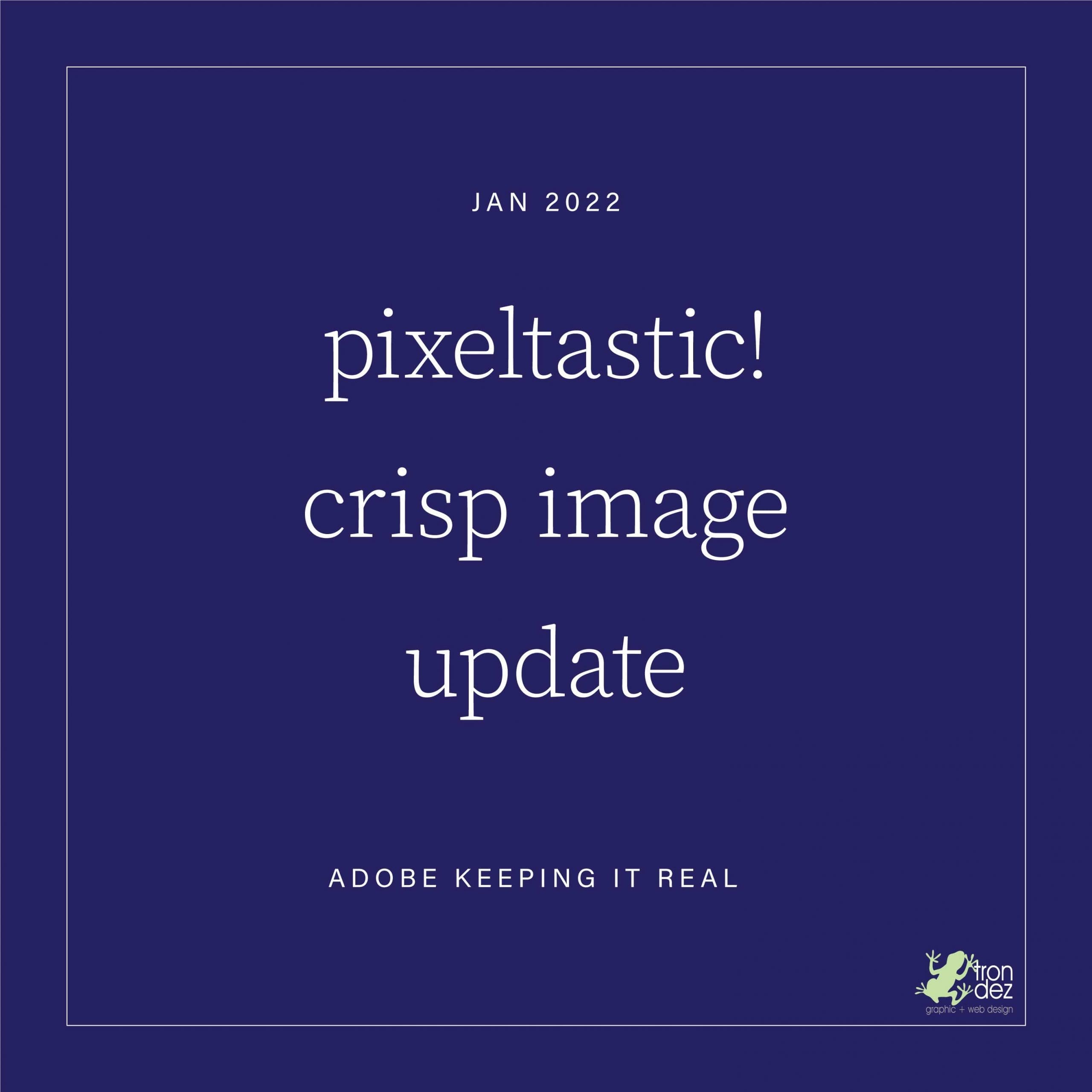 pixeltastic crisp image